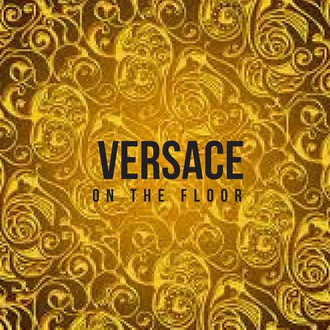 bpm versace on the floor|versace on the floor 2017.